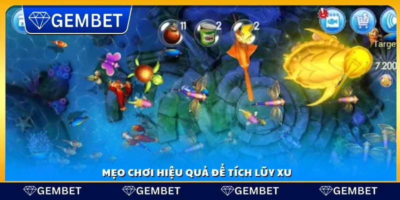 Chơi thông minh giúp tích lũy xu nhanh