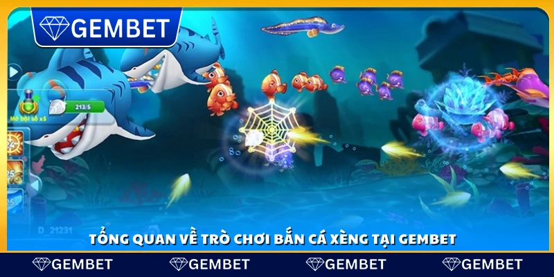 Bắn cá xèng Gembet là trò chơi giải trí thú vị
