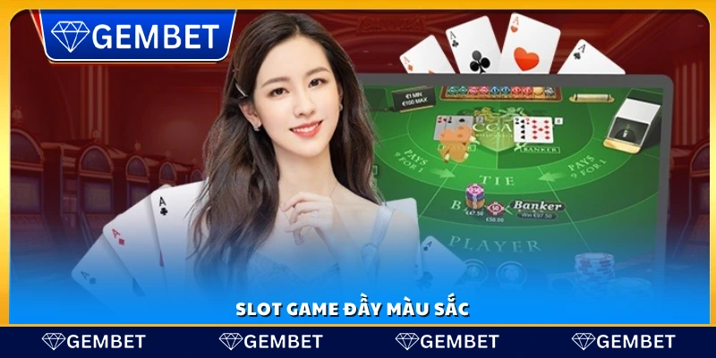 Các trò chơi slot video đầy màu sắc 