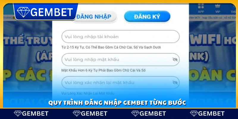 Hướng dẫn đăng nhập Gembet chi tiết từng bước