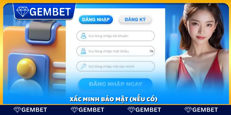  Kiểm tra yếu tố bảo mật bổ sung (nếu có)