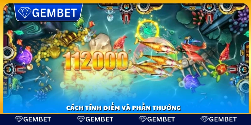 Phần thưởng phụ thuộc vào số cá bạn bắn trúng