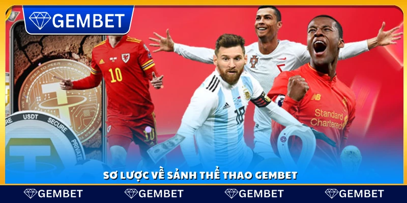 Tổng quan về sảnh thể thao Gembet 