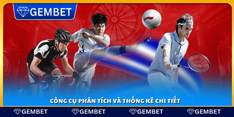 Các công cụ phân tích và thống kê 