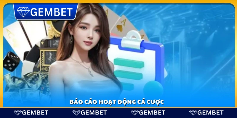 Tổng hợp thông tin cá cược cho người chơi