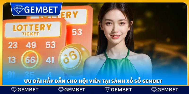 Các ưu đãi đặc biệt cho hội viên 